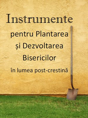 cover image of Instrumente pentru Plantarea și Dezvoltarea Bisericilor în Lumea Post-Creștină